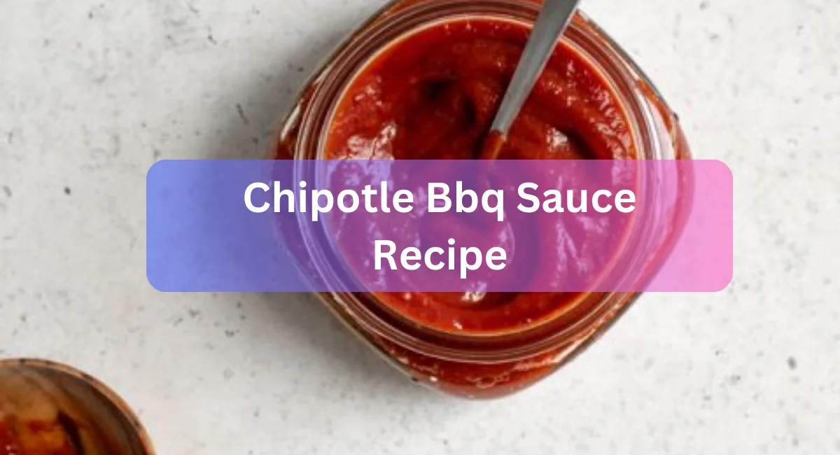 Chipotle Bbq Sauce Recipe