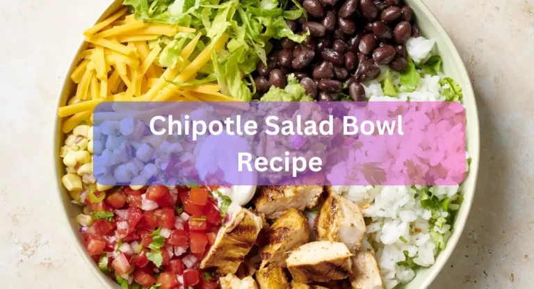 Filling And Healthy Chipotle Salad Bowl Recipe