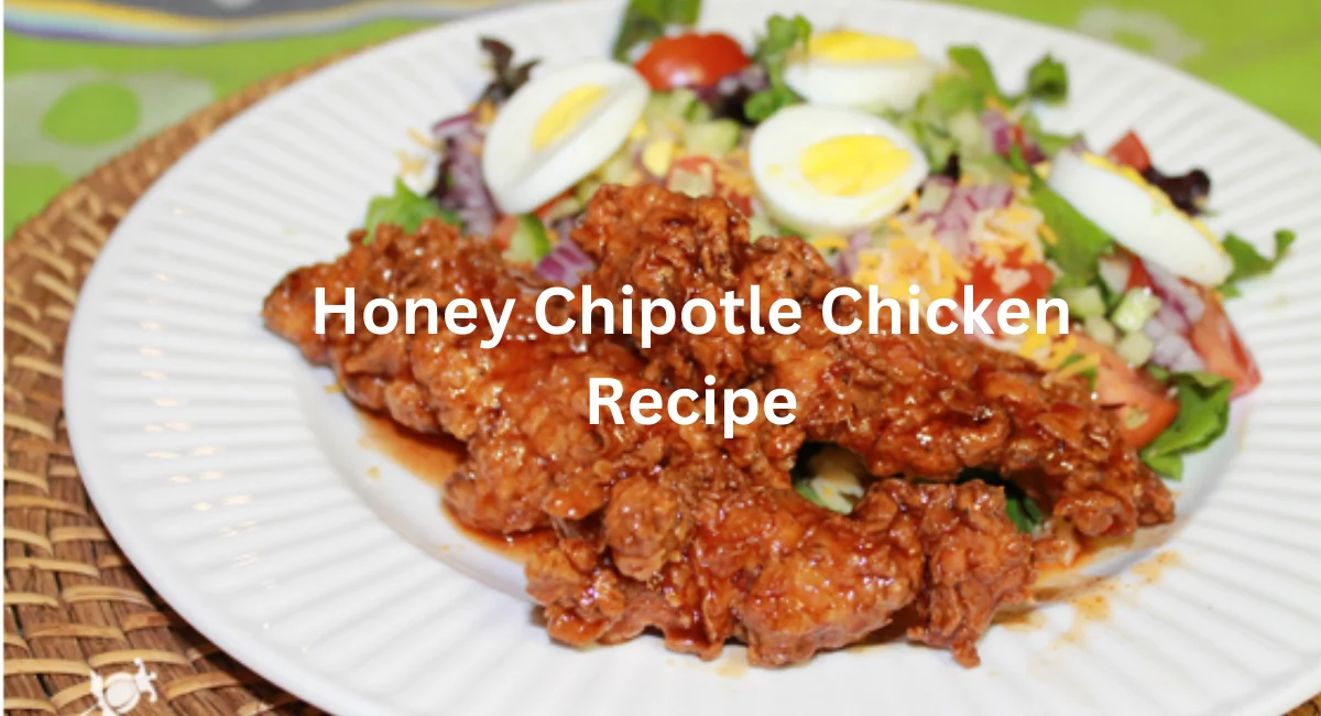 Honey Chipotle Chicken Recipe